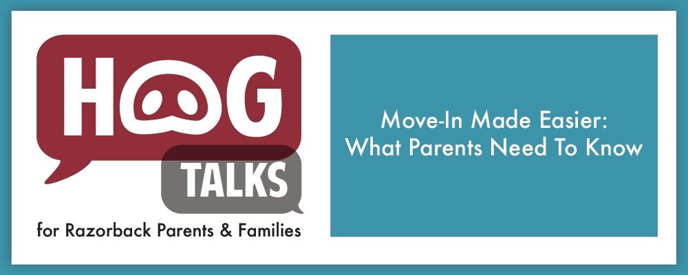 Move-In Made Easier: What Parents Need To Know