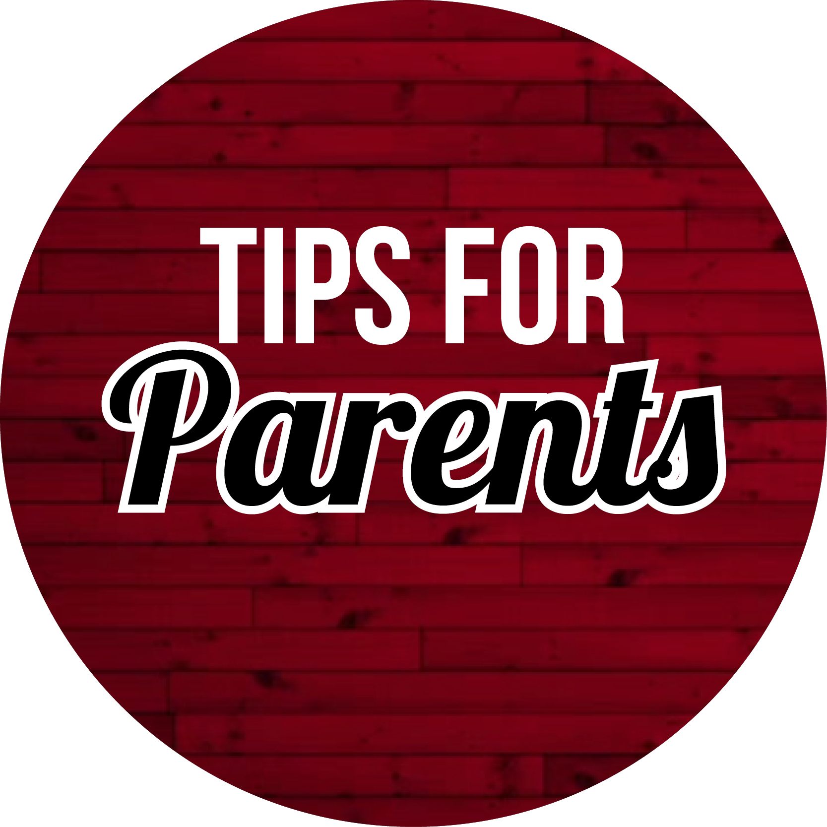 Tips for Parents