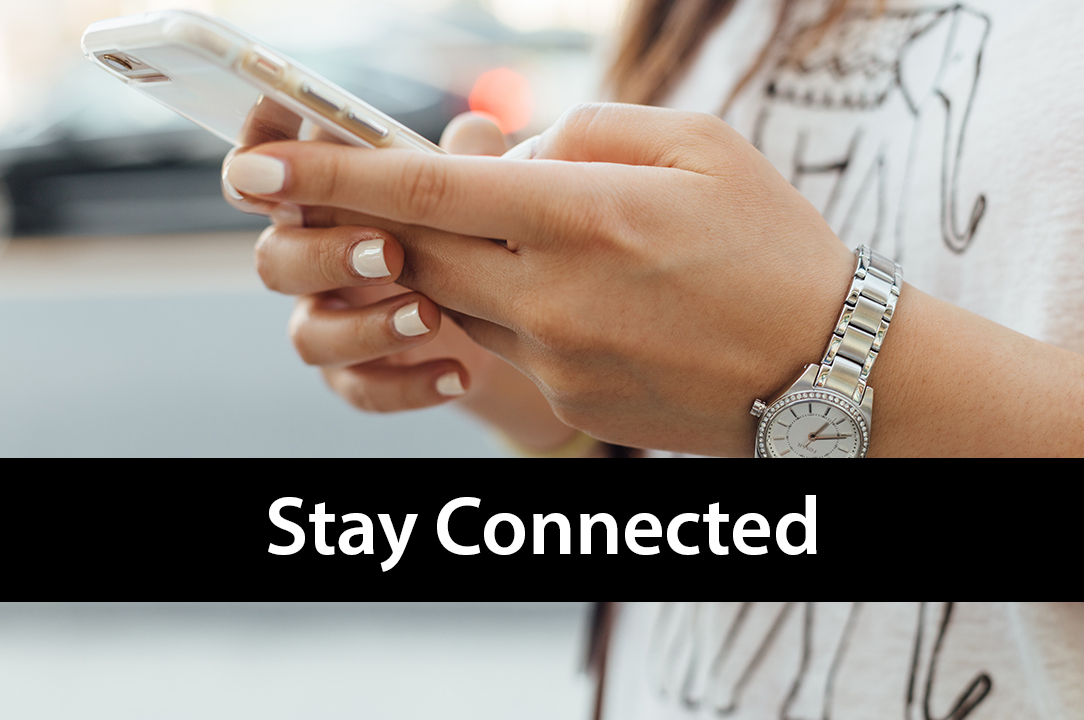 stay connected